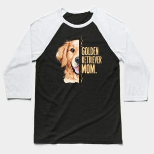 Golden Retriever Mom Cute Dog Lover Quote Baseball T-Shirt